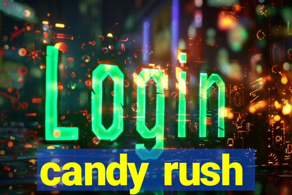 candy rush